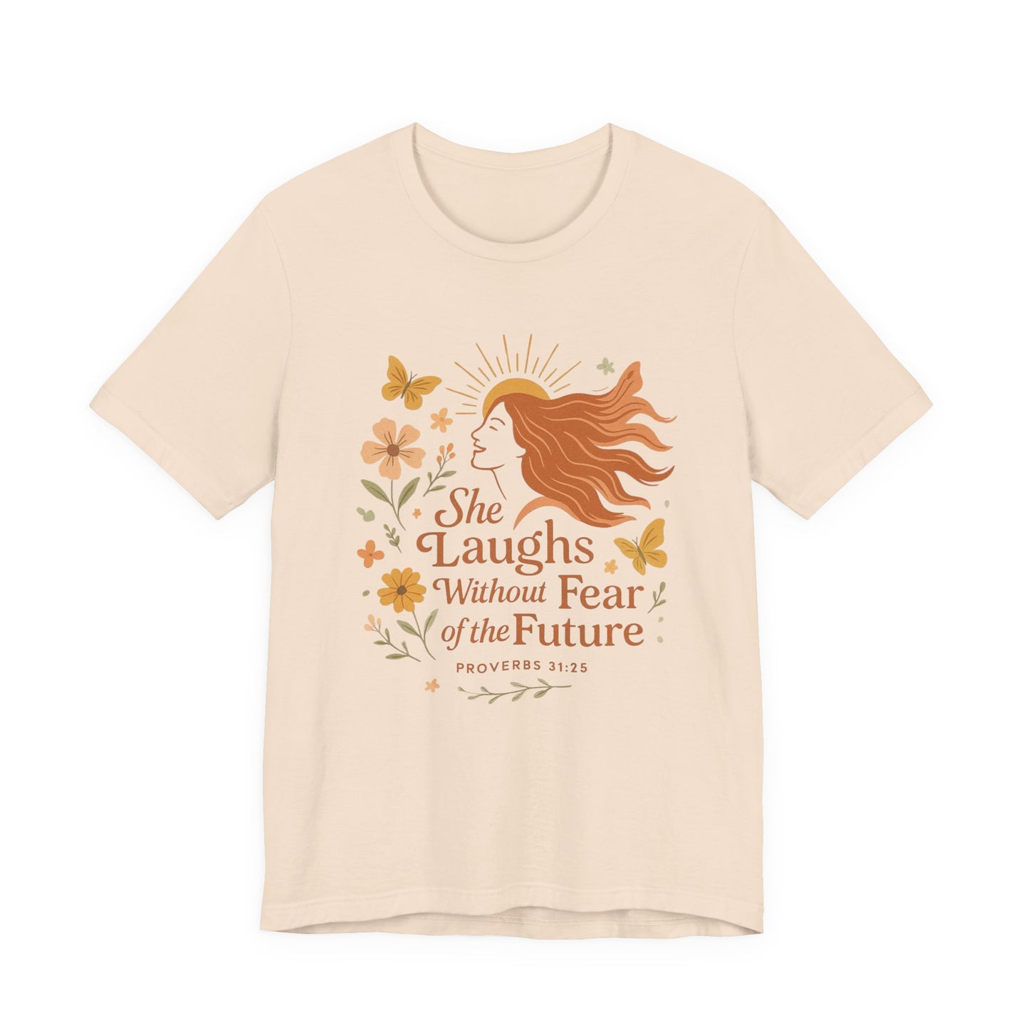 she laughs without fear of the future woman's t-shirt