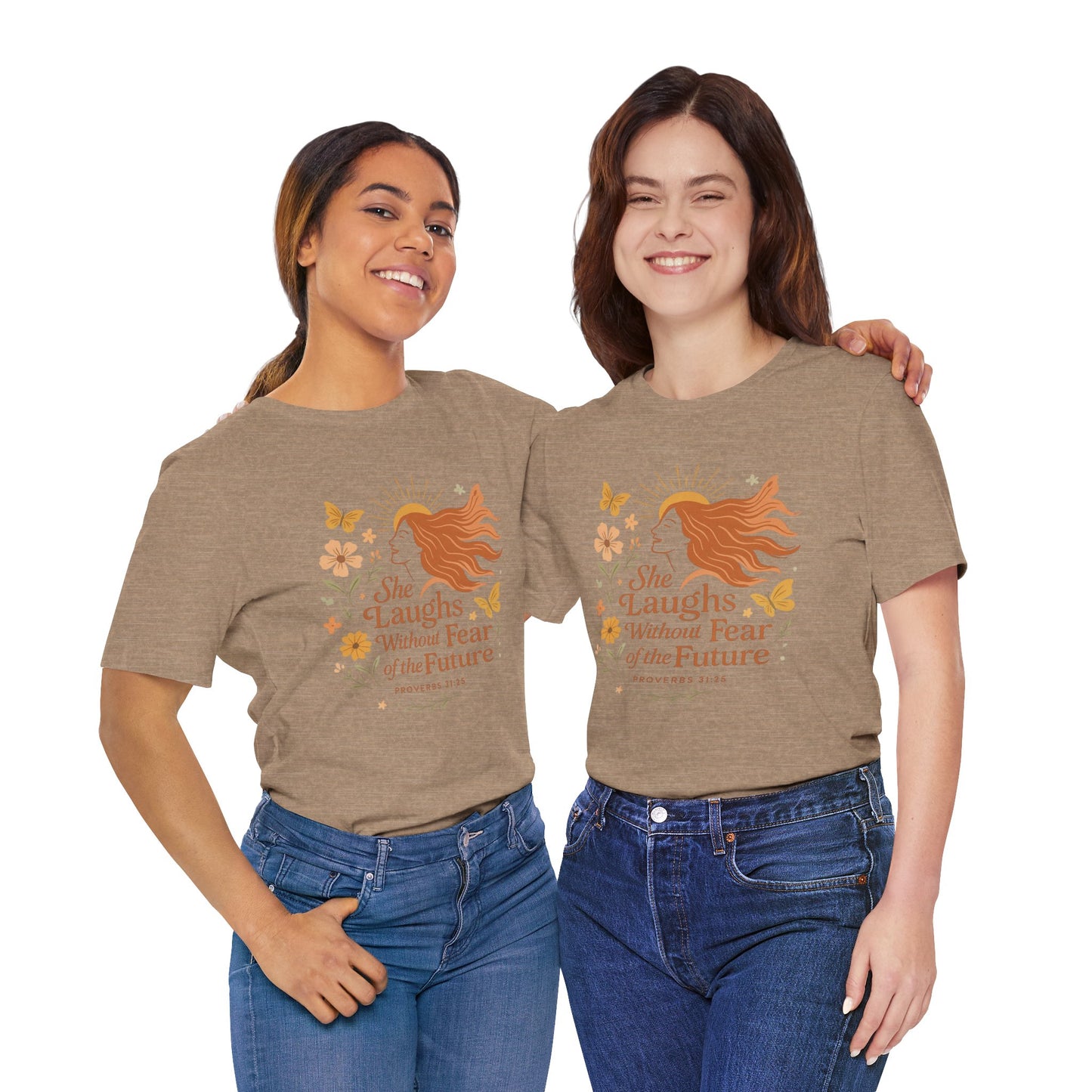 she laughs without fear of the future woman's t-shirt