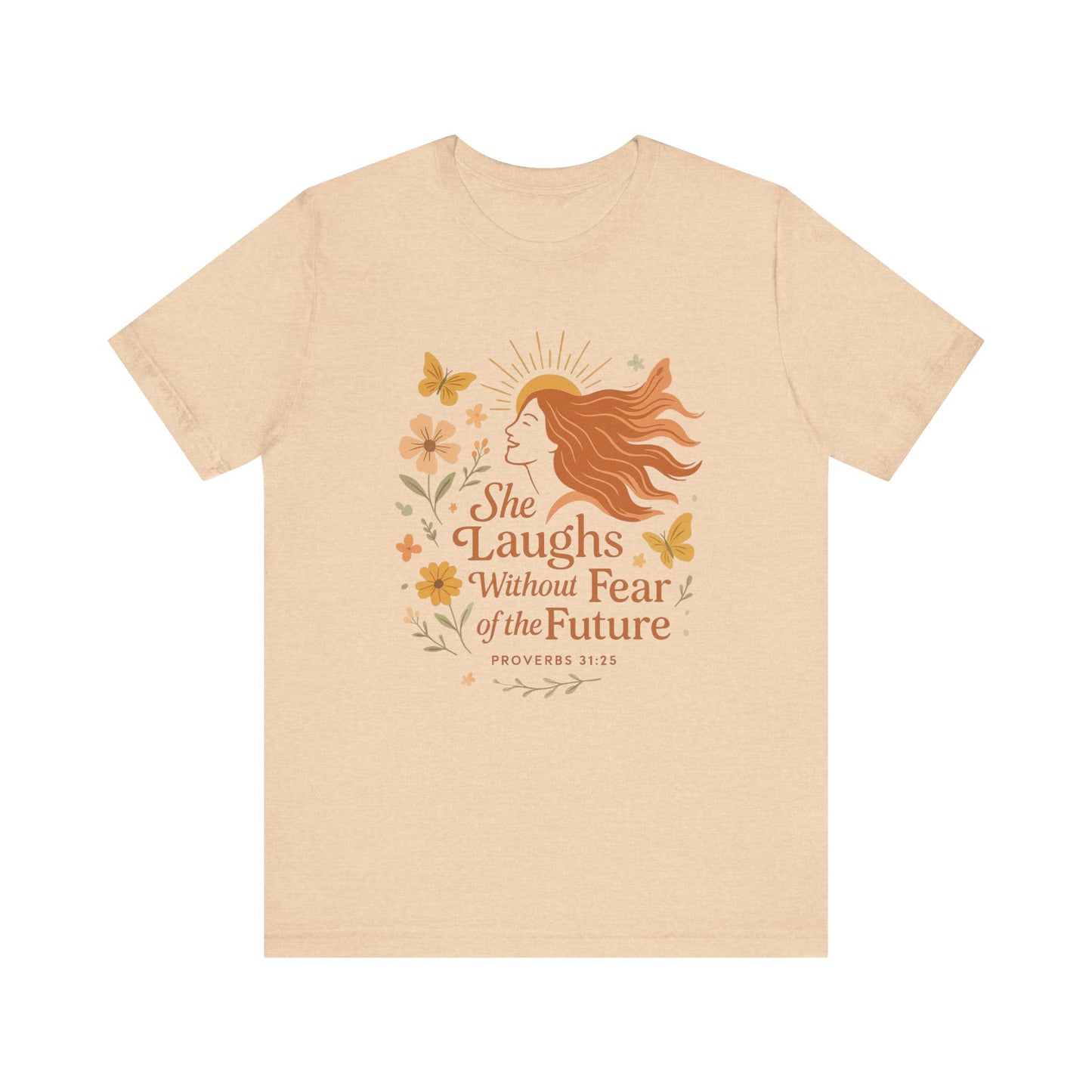 she laughs without fear of the future woman's t-shirt
