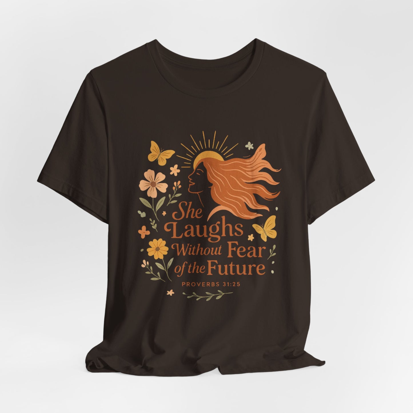 she laughs without fear of the future woman's t-shirt