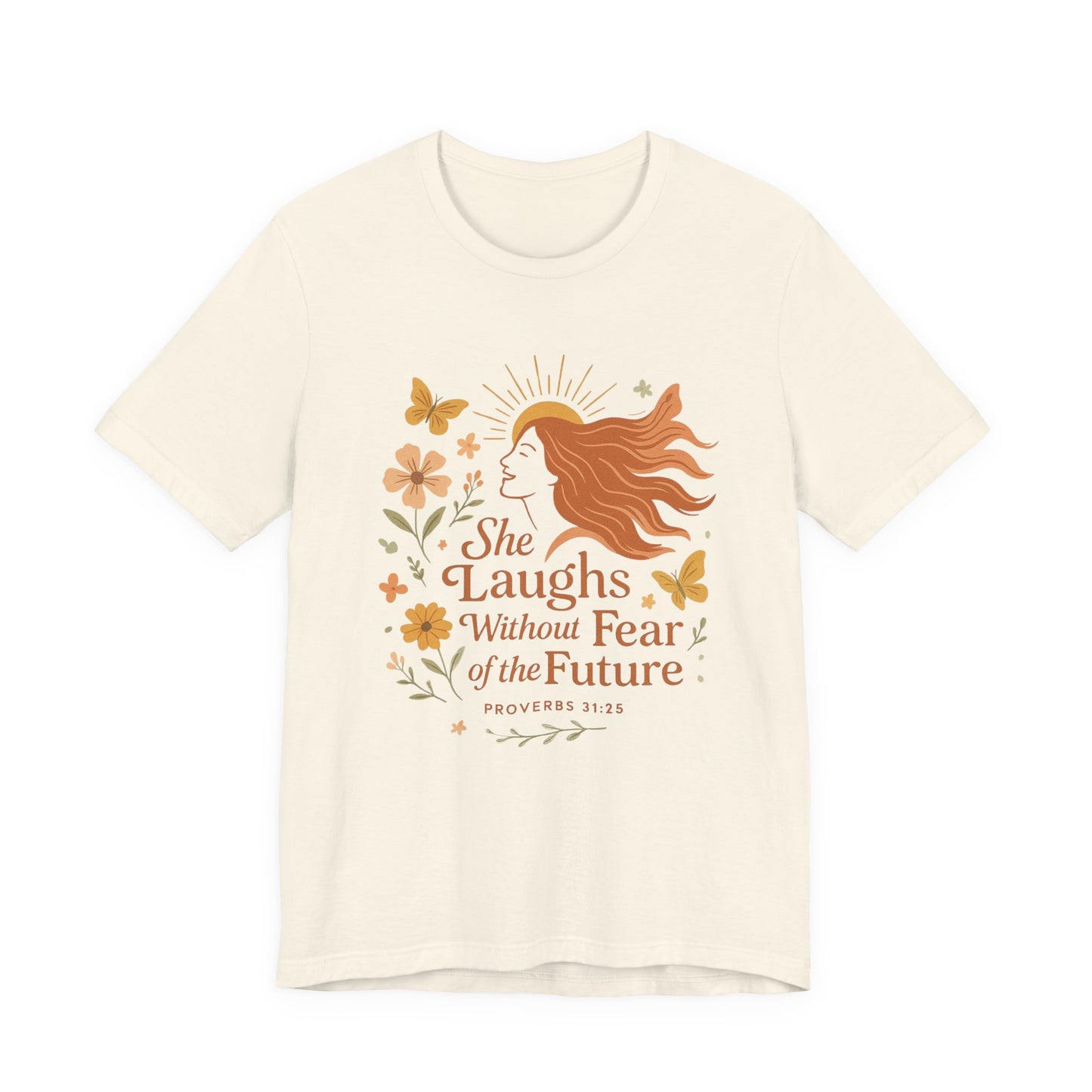 she laughs without fear of the future woman's t-shirt