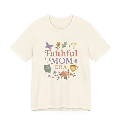 Faithful Mom Christian Tee