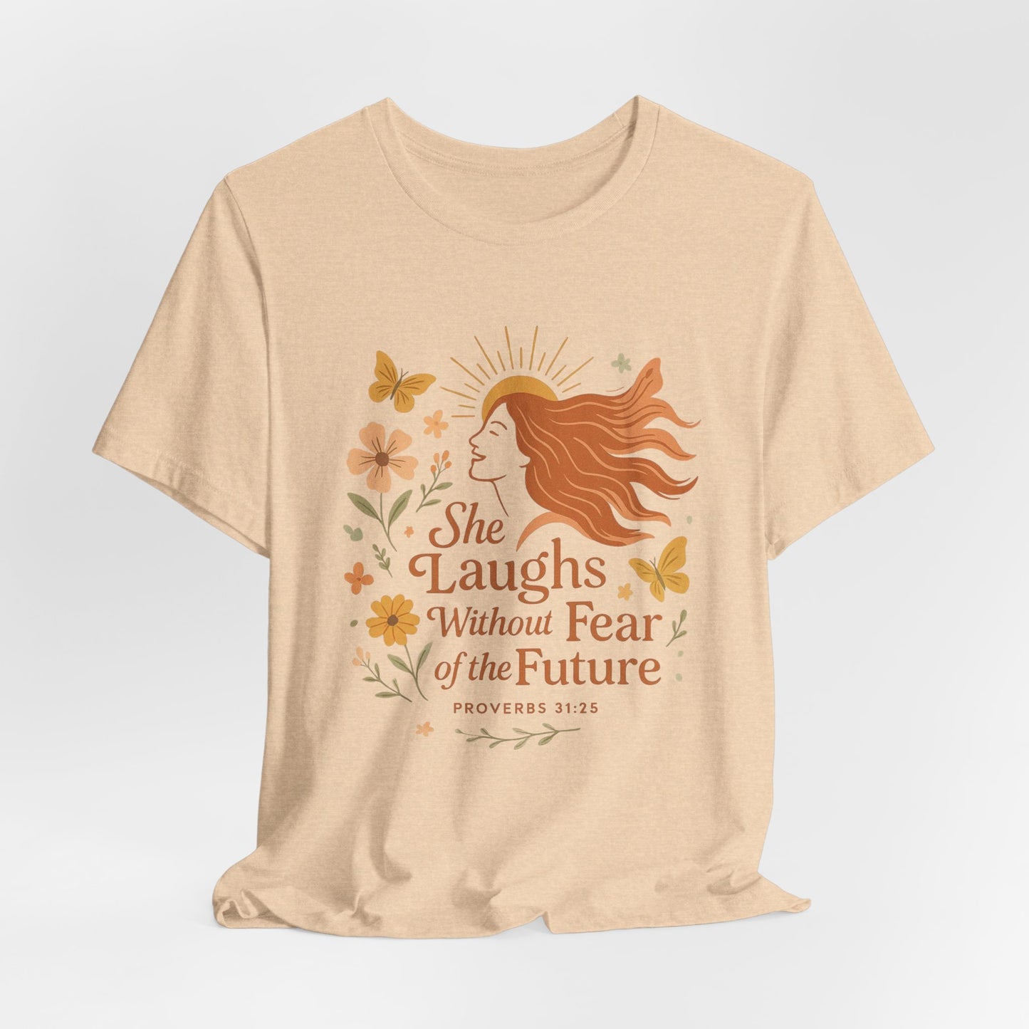 she laughs without fear of the future woman's t-shirt