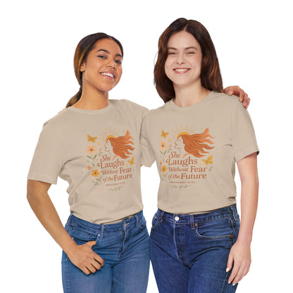 she laughs without fear of the future woman's t-shirt