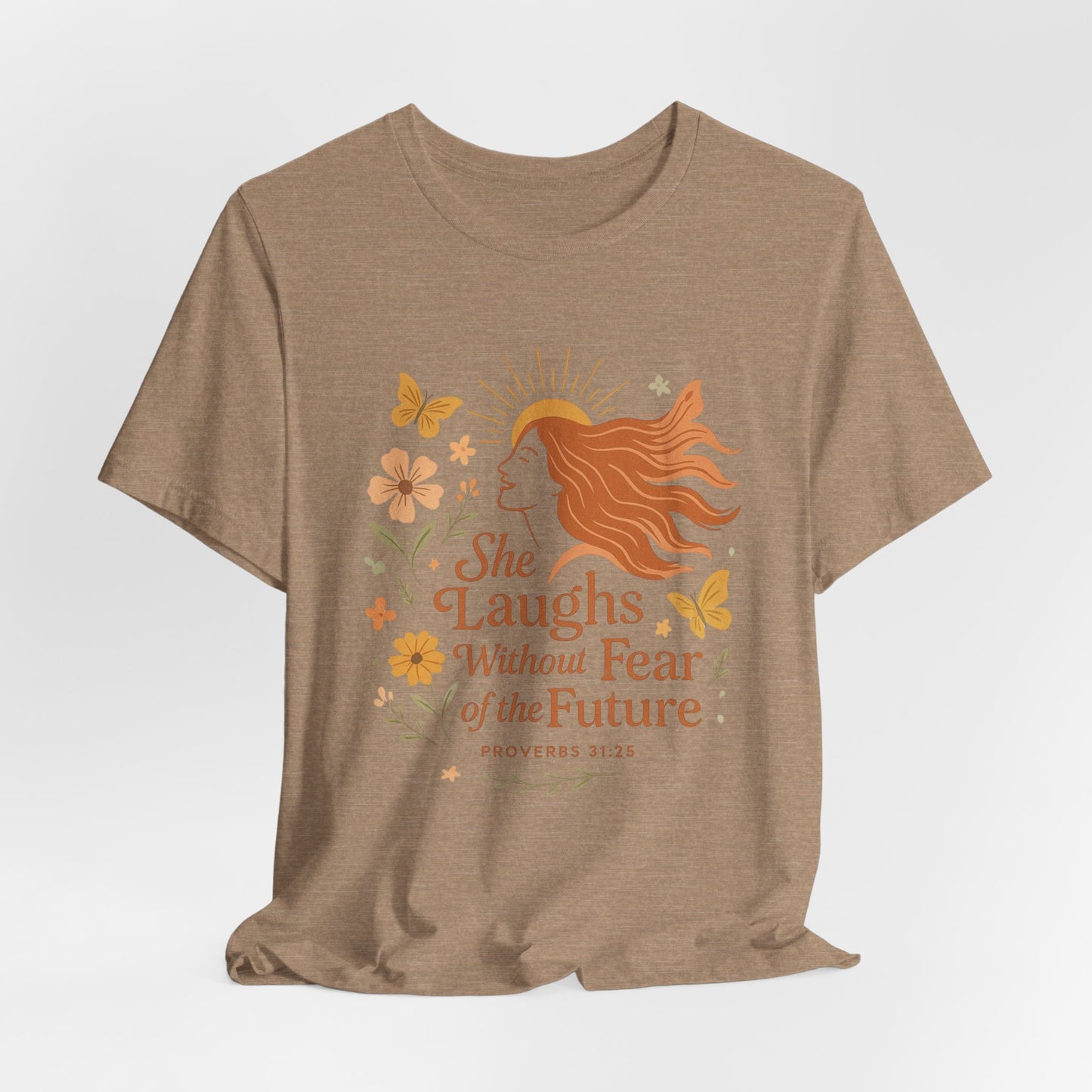 she laughs without fear of the future woman's t-shirt