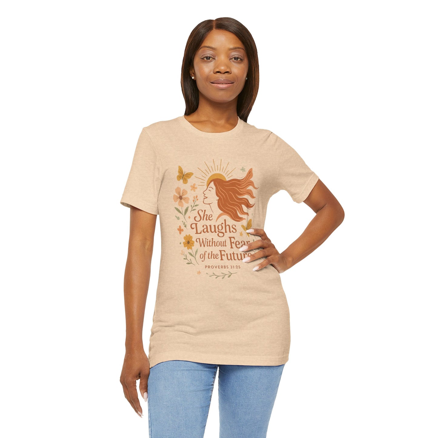 she laughs without fear of the future woman's t-shirt