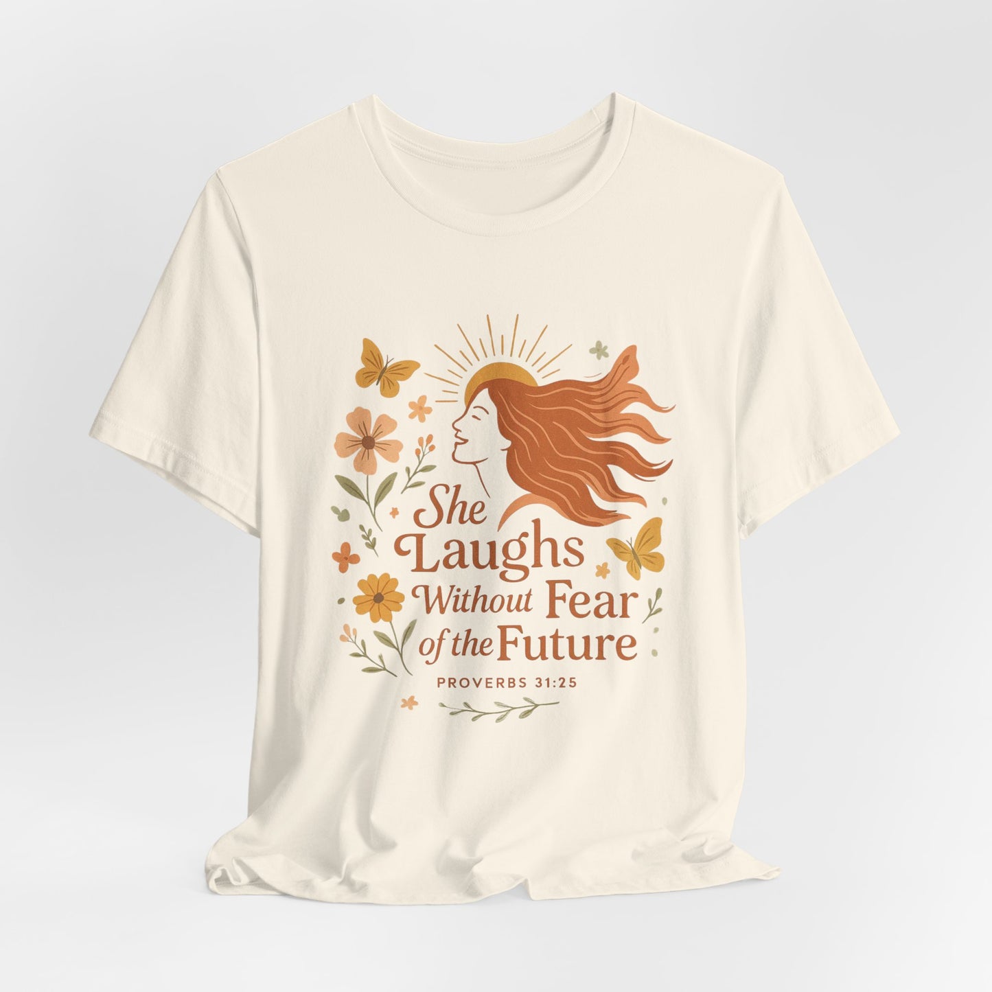 she laughs without fear of the future woman's t-shirt