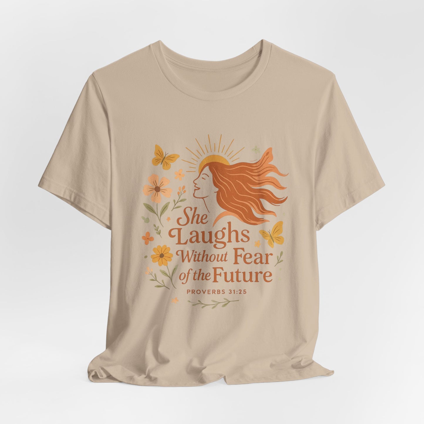 she laughs without fear of the future woman's t-shirt