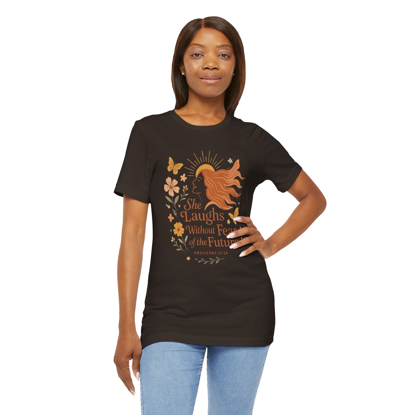 she laughs without fear of the future woman's t-shirt