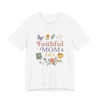 Faithful Mom Christian Tee
