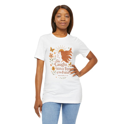 she laughs without fear of the future woman's t-shirt