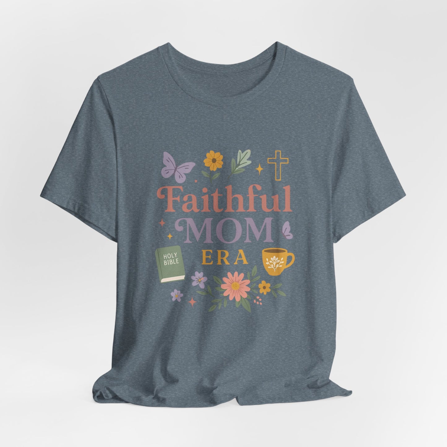Faithful Mom Christian Tee