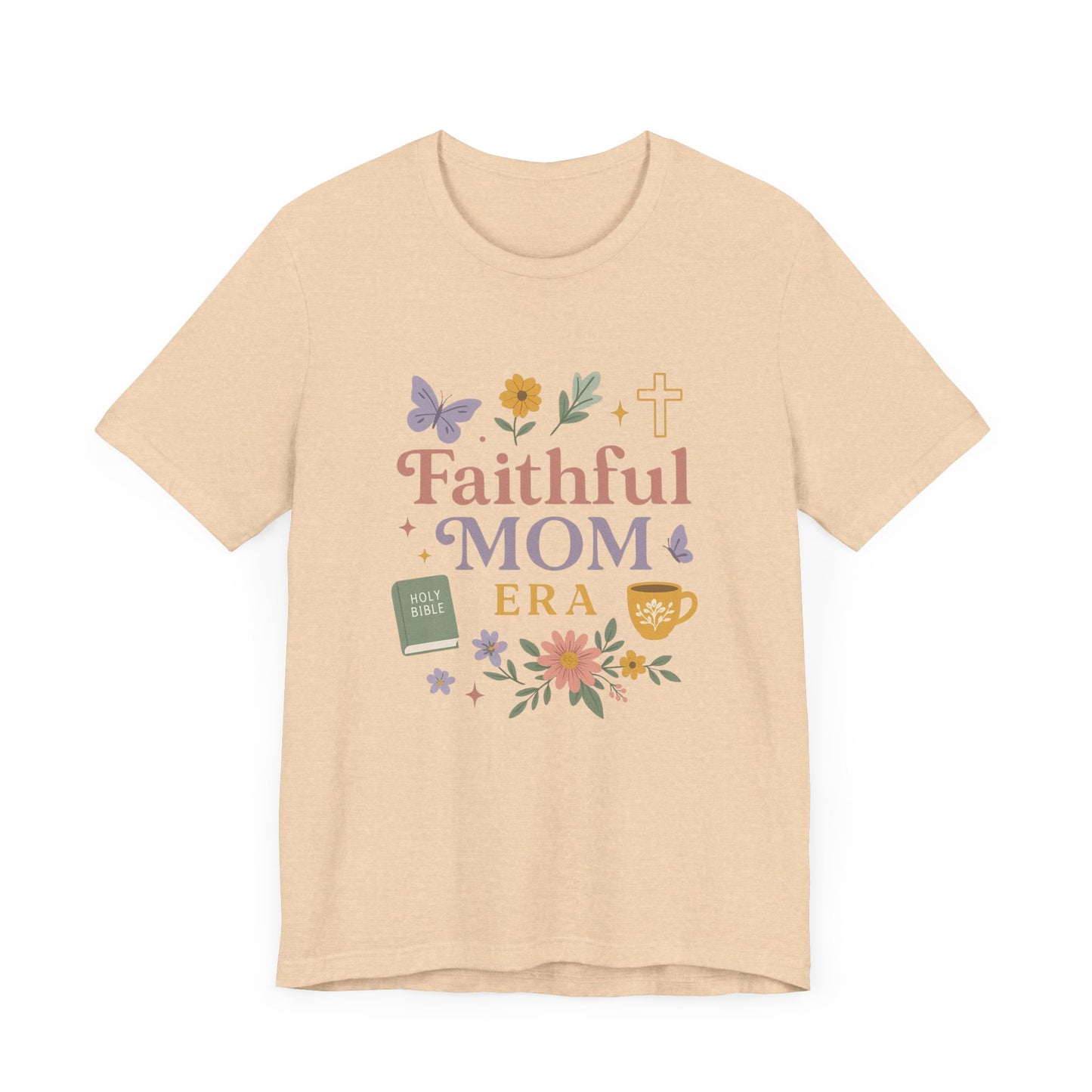 Faithful Mom Short Sleeve Tee, Christian T-Shirt, Gift for Moms, Church Apparel, Faith-Based Summer Shirt, Floral Graphic Tee