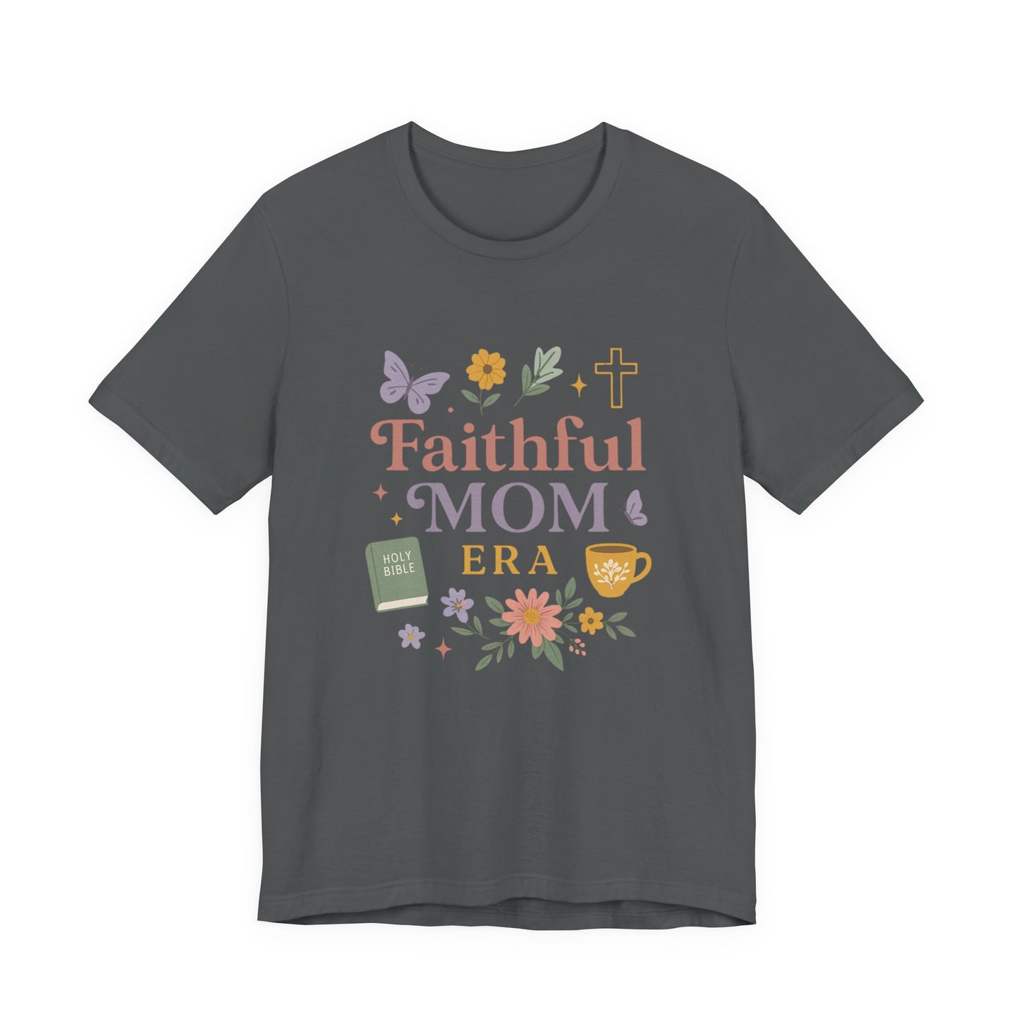 Faithful Mom Christian Tee