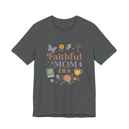 Faithful Mom Christian Tee