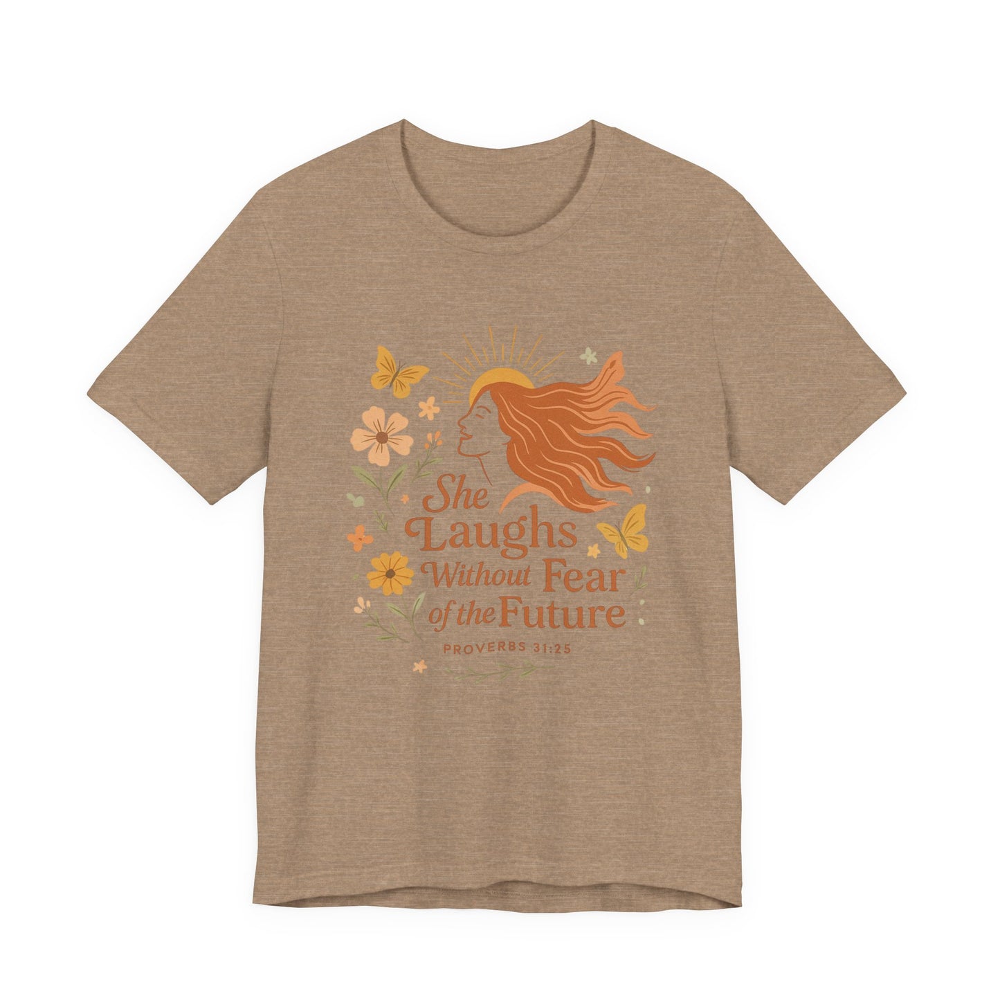 she laughs without fear of the future woman's t-shirt