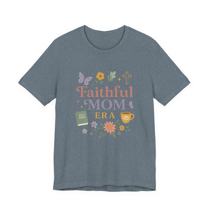 Faithful Mom Christian Tee