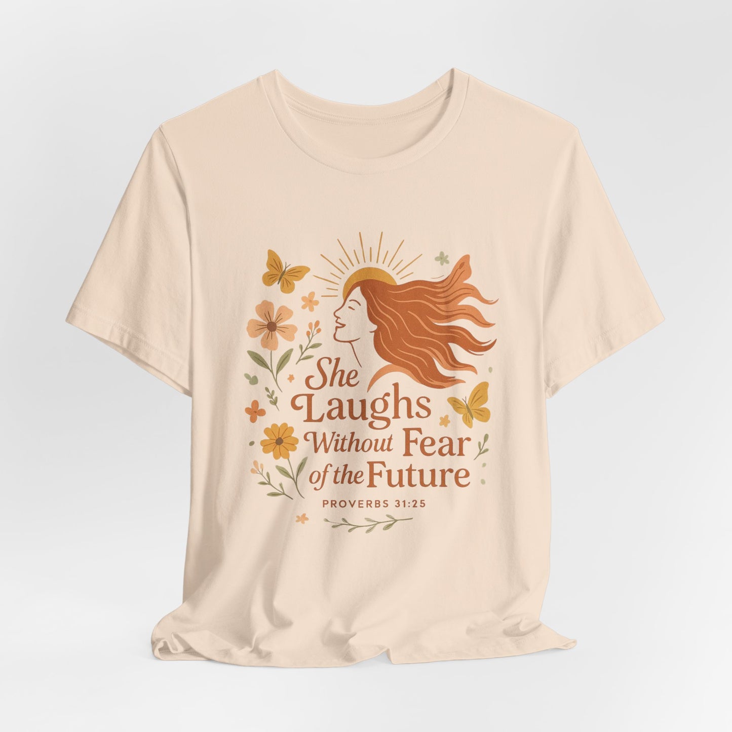 she laughs without fear of the future woman's t-shirt
