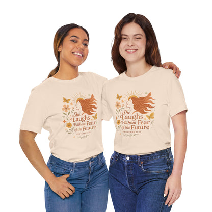 she laughs without fear of the future woman's t-shirt