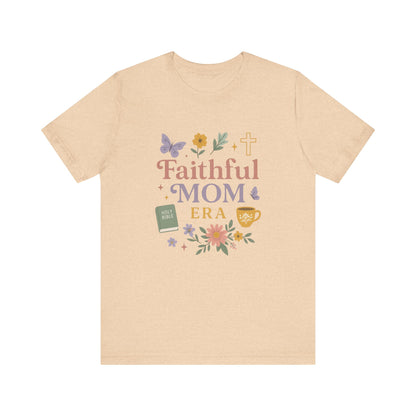 Faithful Mom Short Sleeve Tee, Christian T-Shirt, Gift for Moms, Church Apparel, Faith-Based Summer Shirt, Floral Graphic Tee