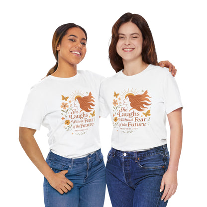 she laughs without fear of the future woman's t-shirt