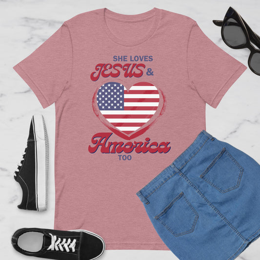 SHE LOVES JESUS & AMERICA TOO